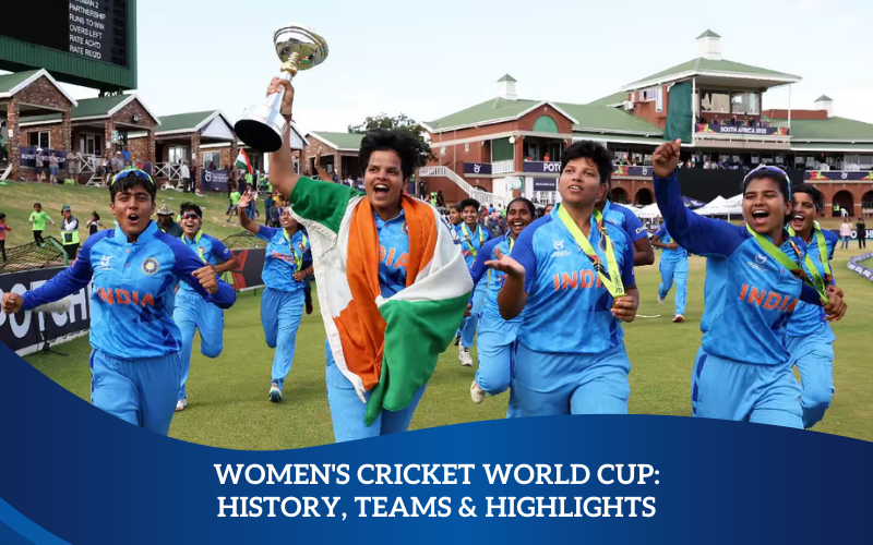 Women’s Cricket World Cup: History, Teams & Highlights