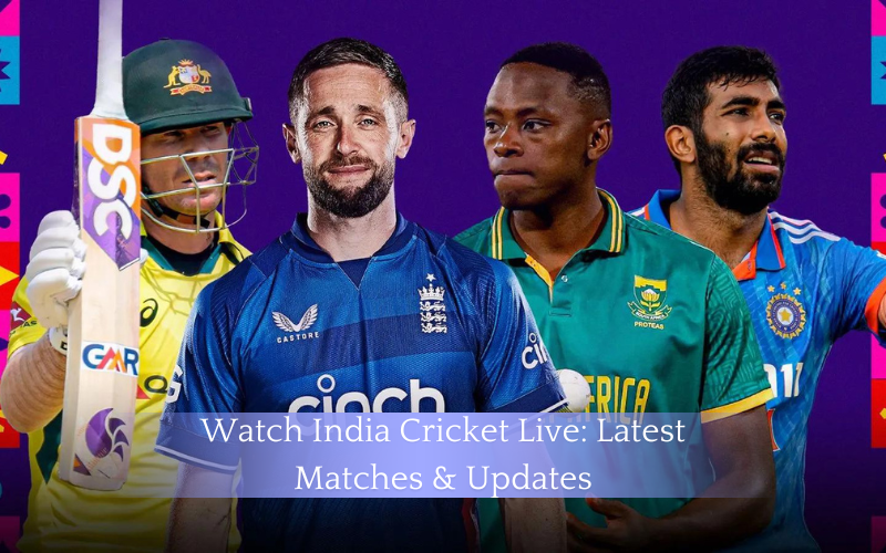 Watch India Cricket Live: Latest Matches & Updates