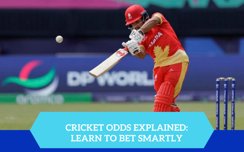 Cricket Odds Explained: Learn to Bet Smartly