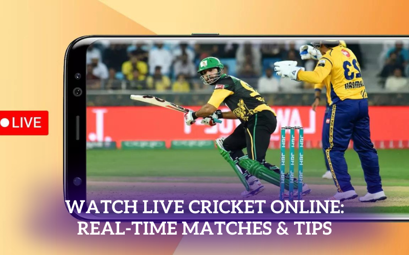 Watch Live Cricket Online: Real-Time Matches & Tips